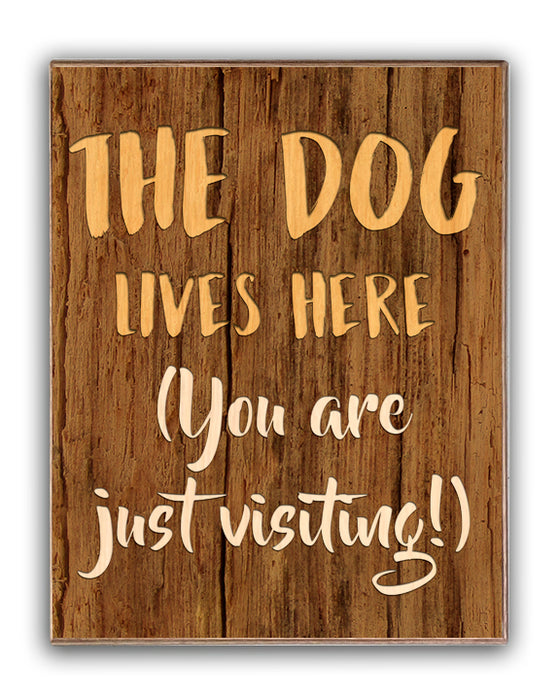 The Dog Lives Here (you are just visiting!) Art Rendering - Prints54.com