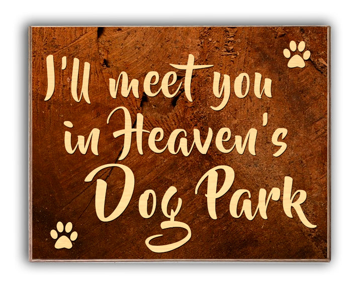 I'll meet you in Heaven's Dog Park Art Rendering - Prints54.com