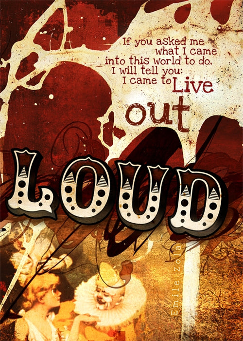 Live out Loud Art Rendering - Prints54.com