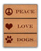 Peace Love Dogs Art Rendering - Prints54.com