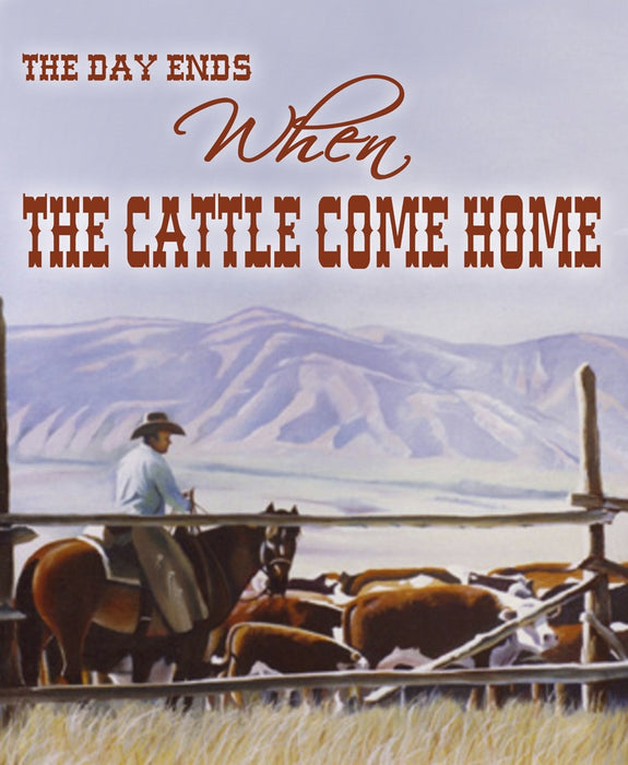 The Day Ends When the Cattle Come Home - Prints54.com