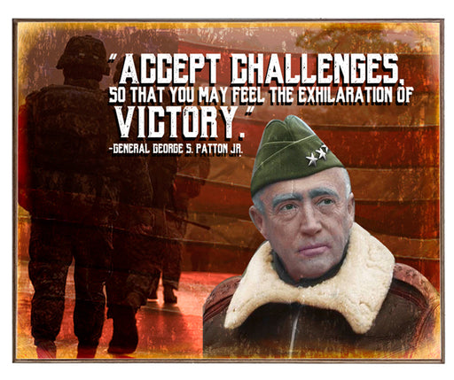 Patton: Accept Challenges Art Rendering - Prints54.com