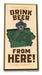 Drink Beer from "Your State" Bottle Opener Art Rendering - Prints54.com