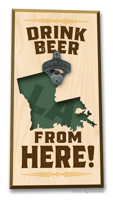 Drink Beer from "Your State" Bottle Opener Art Rendering - Prints54.com