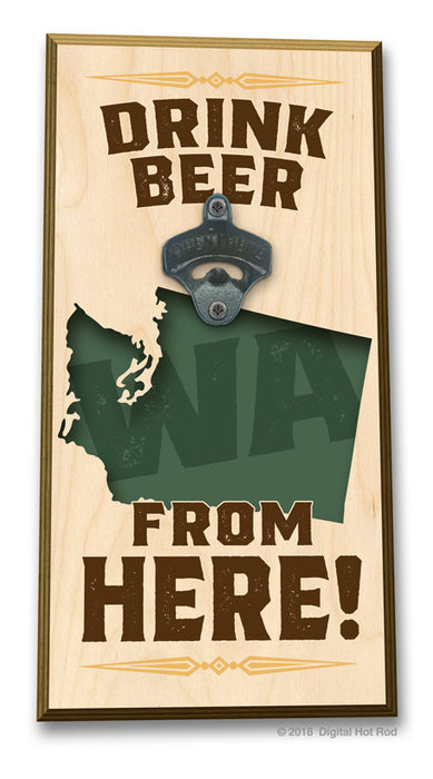 Drink Beer from "Your State" Bottle Opener Art Rendering - Prints54.com