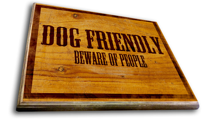 Dog Friendly Beware of People Art Rendering - Prints54.com