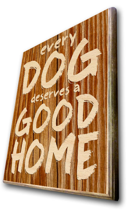 Every Dog Deserves A Good Home Art Rendering - Prints54.com