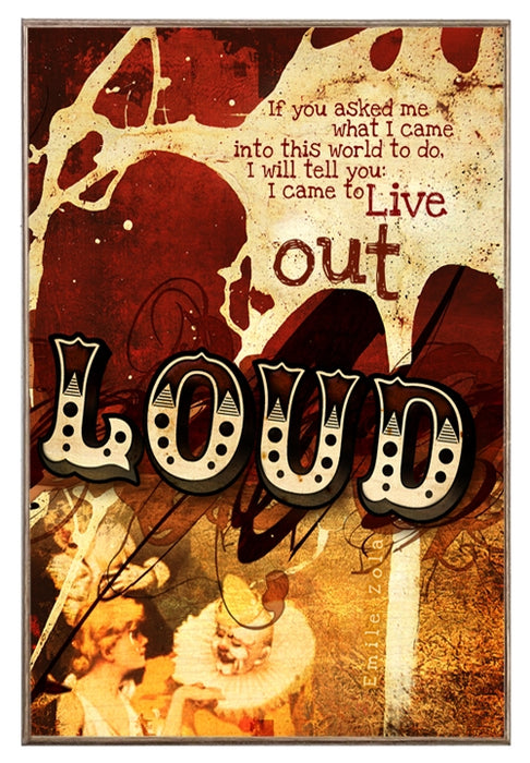 Live out Loud Art Rendering - Prints54.com