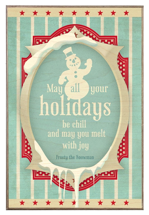 May all your Holidays be Chill Art Rendering - Prints54.com