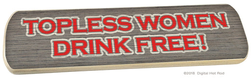 Topless Women Drink Free! - Prints54.com