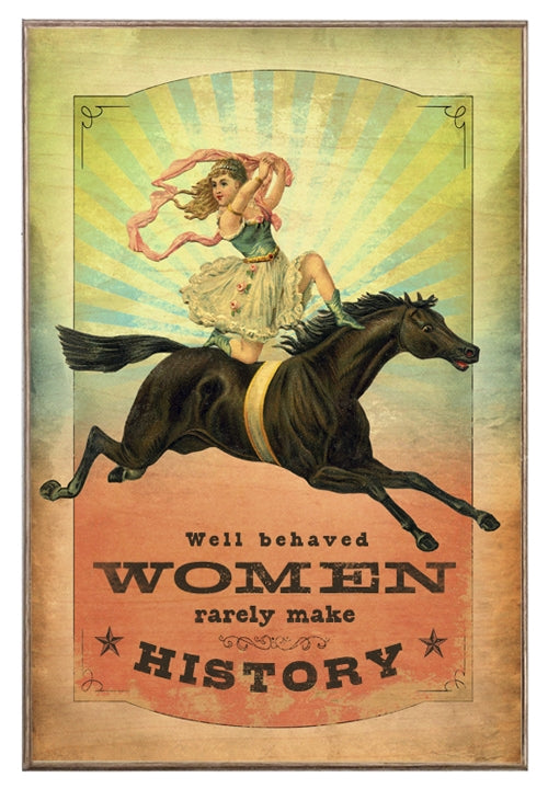 Well Behaved Women Art Rendering - Prints54.com